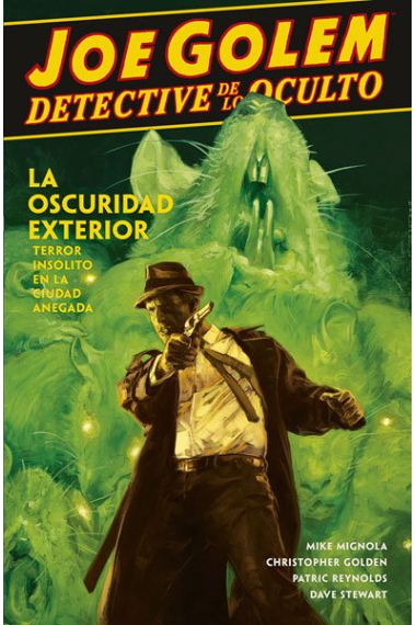 Joe Golem, detective de lo oculto 2. La oscuridad exterior