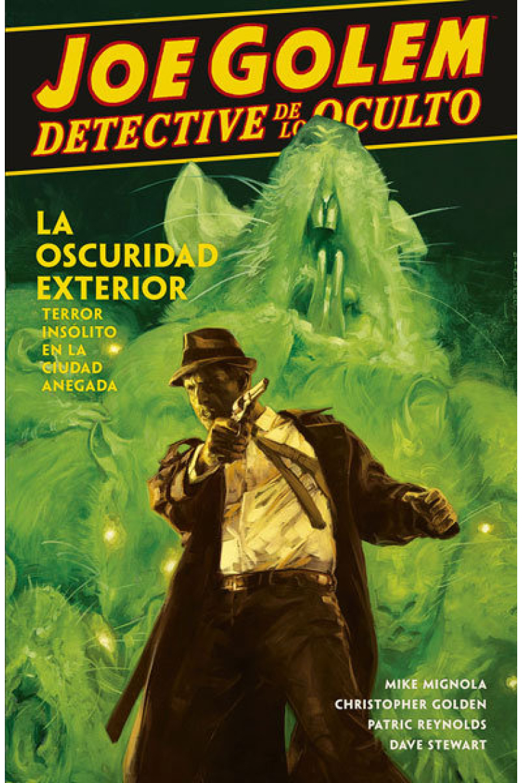 Joe Golem, detective de lo oculto 2. La oscuridad exterior