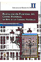 Revitalización funcional del centro histórico. Un reto de las ciudades