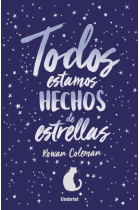 Todos estamos hechos de estrellas