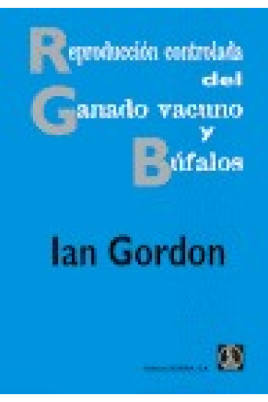 Reproducción controlada del ganado vacuno y búfalos