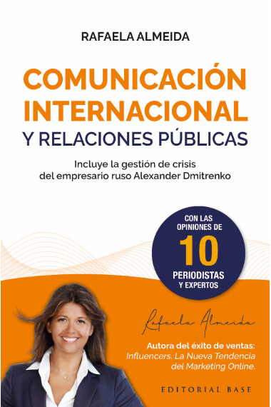 Comunicación internacional y relaciones públicas. Incluye la gestión de crisis del empresario ruso Alexander Dmitrenko