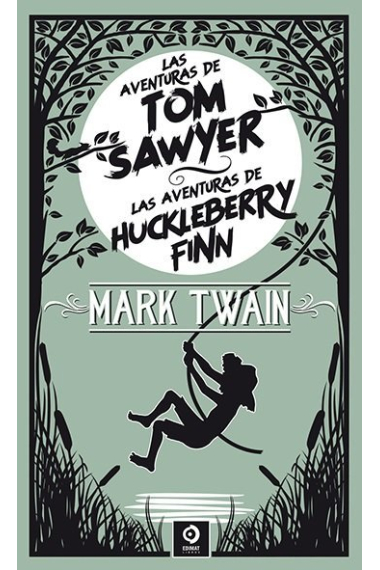 LAS AVENTURAS DE TOM SAWYER ALAS AVENTURAS DE HUCKLEBERRY