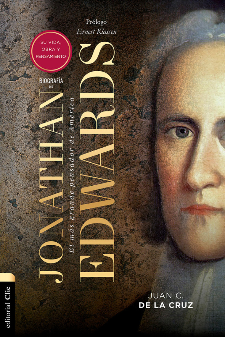 BIOGRAFIA DE JONATHAN EDWARDS SU VIDA OBRA Y PENSAMIENTO