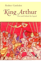 King Arthur (The truth behind the legend)