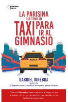 La parisina que tomó un taxi para ir al gimnasio