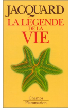 La légende de la vie