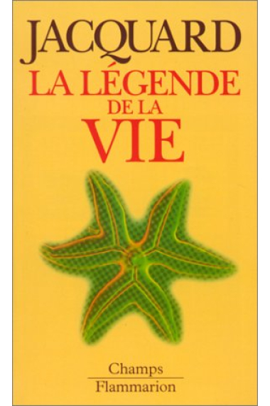 La légende de la vie