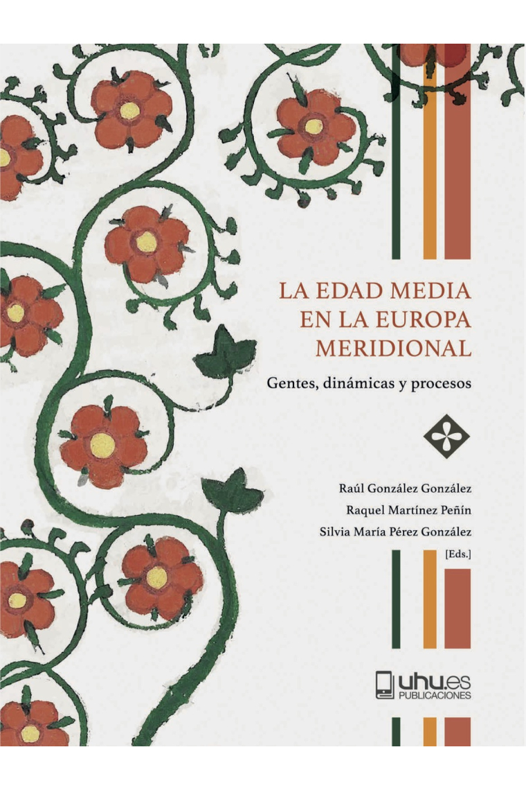 La Edad Media en la Europa Meridional. Gentes, dinámicas y procesos