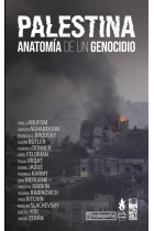 Palestina. Anatomía de un genocidio