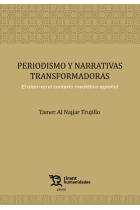 Periodismo y narrativas transformadoras. El islam en el contexto mediático español