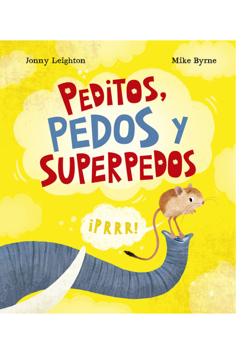 Peditos, pedos y superpedos