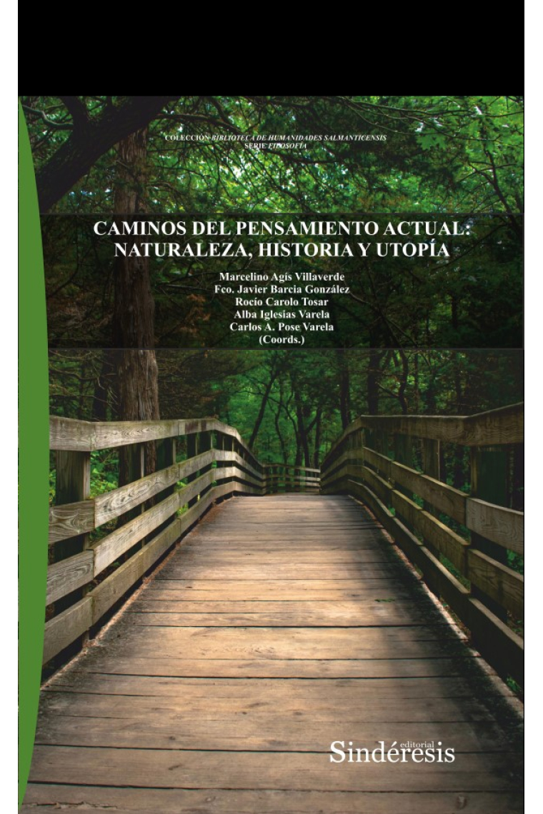 Caminos del pensamiento actual: naturaleza, historia y utopía