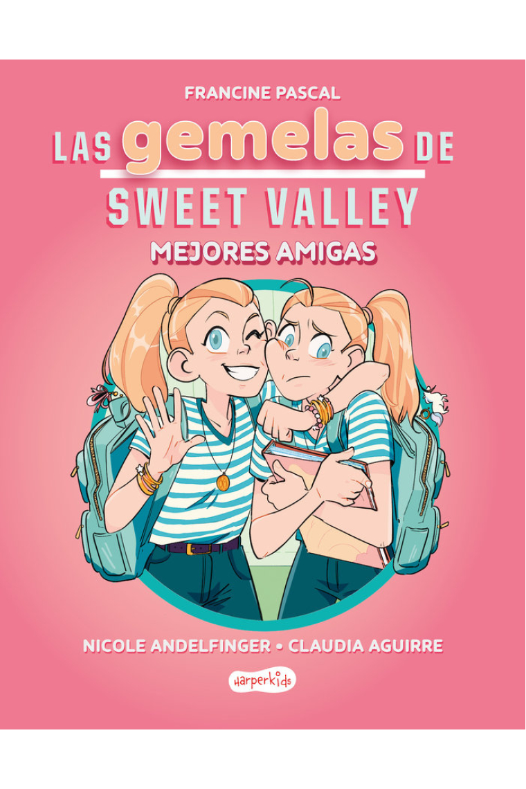 LAS GEMELAS DE SWEET VALLEY MEJORES AMIGAS (LIBRO 1)