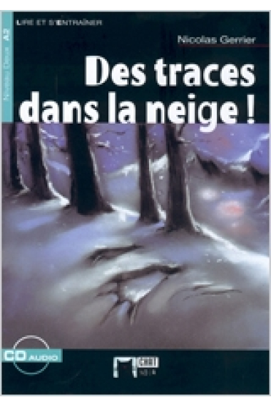 Des traces dans la neige! A2 (Livre + Audio CD)