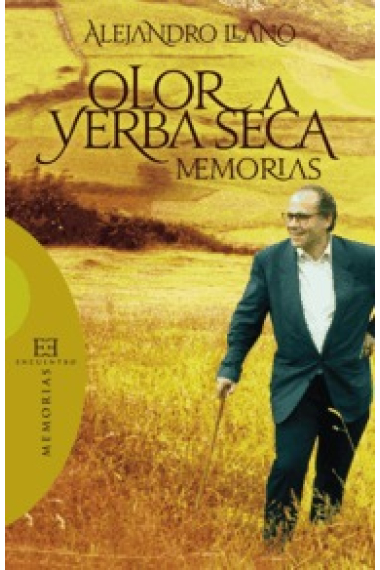 Olor a yerba seca (Memorias)