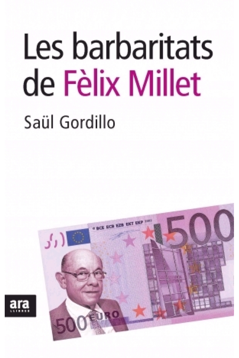 Les barbaritats de Fèlix Millet