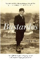 Bastardos. Una historia personal y profesional, sobre madres e hijos que se buscan