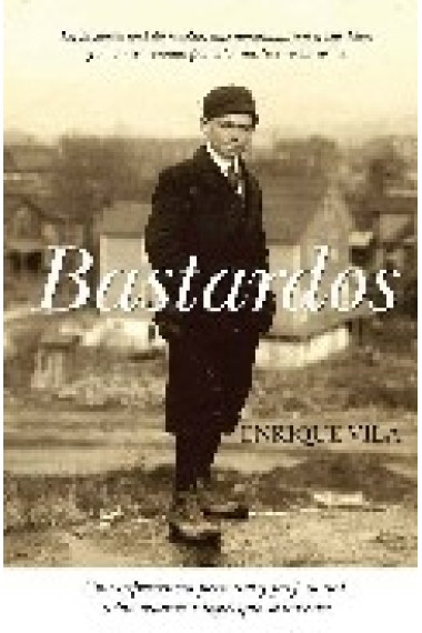 Bastardos. Una historia personal y profesional, sobre madres e hijos que se buscan