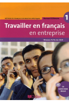 Travailler en français «en entreprise» A1/A2 livre + CD audio-Rom