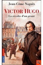 Victor Hugo La révolte d´un géant