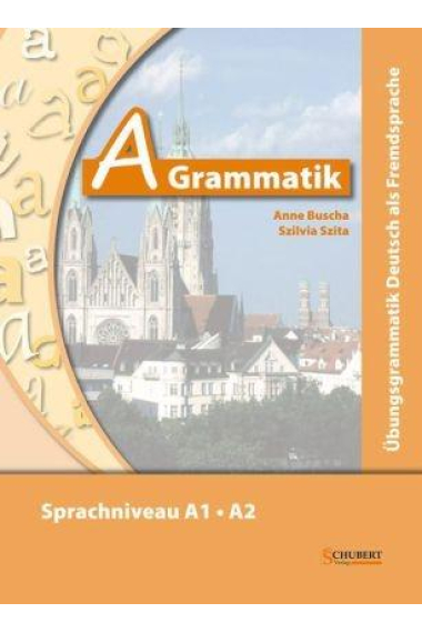 A-Grammatik (Sprachniveau A1/A2) + Audio-CD