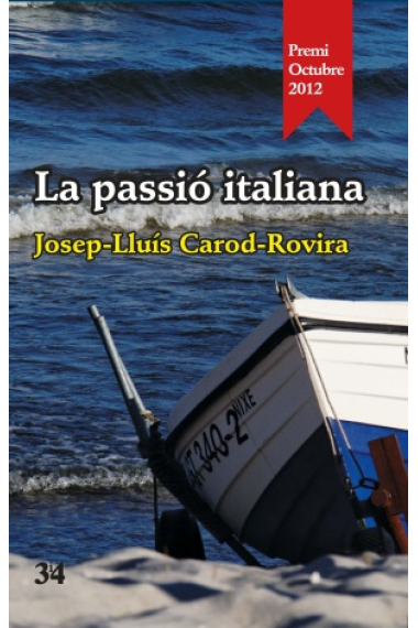 La passió italiana (Premi Octubre de Narrativa 2012)