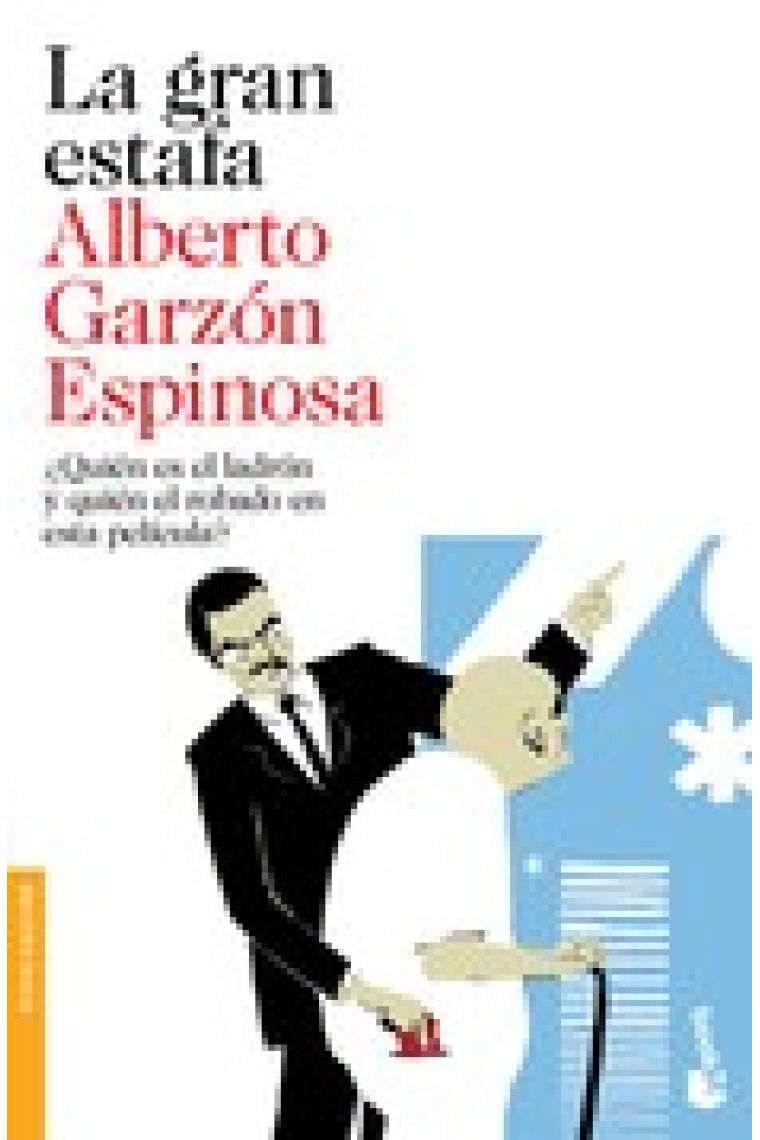 La gran estafa. ¿Quién es el ladrón y quién el robado en esta película?