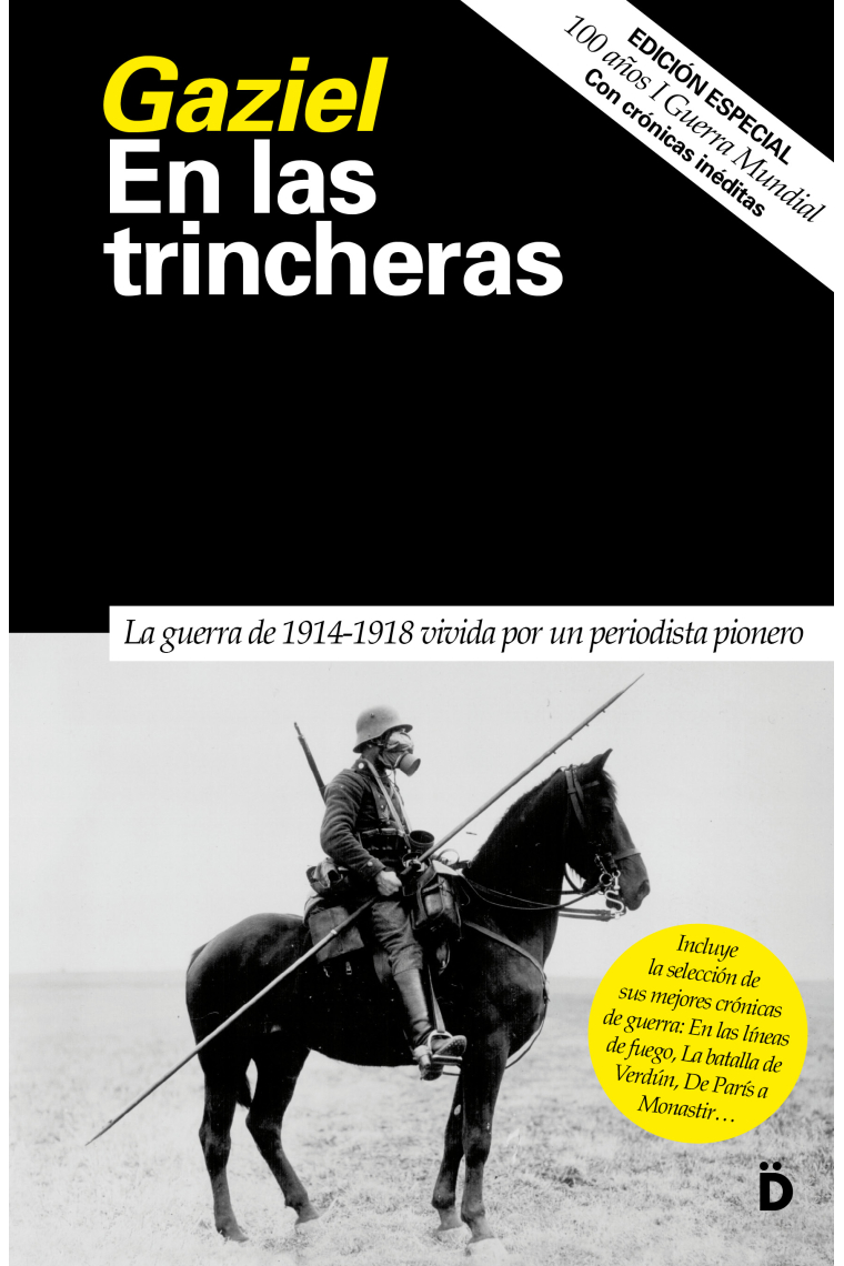 En las trincheras. La guerra de 1914-1918 vivida por un periodista pionero