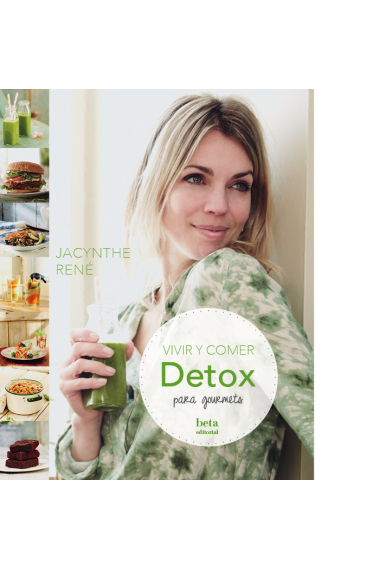 Vivir y comer detox para gourmets