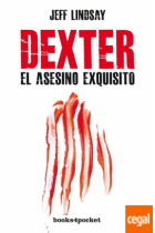 Dexter. El asesino exquisito