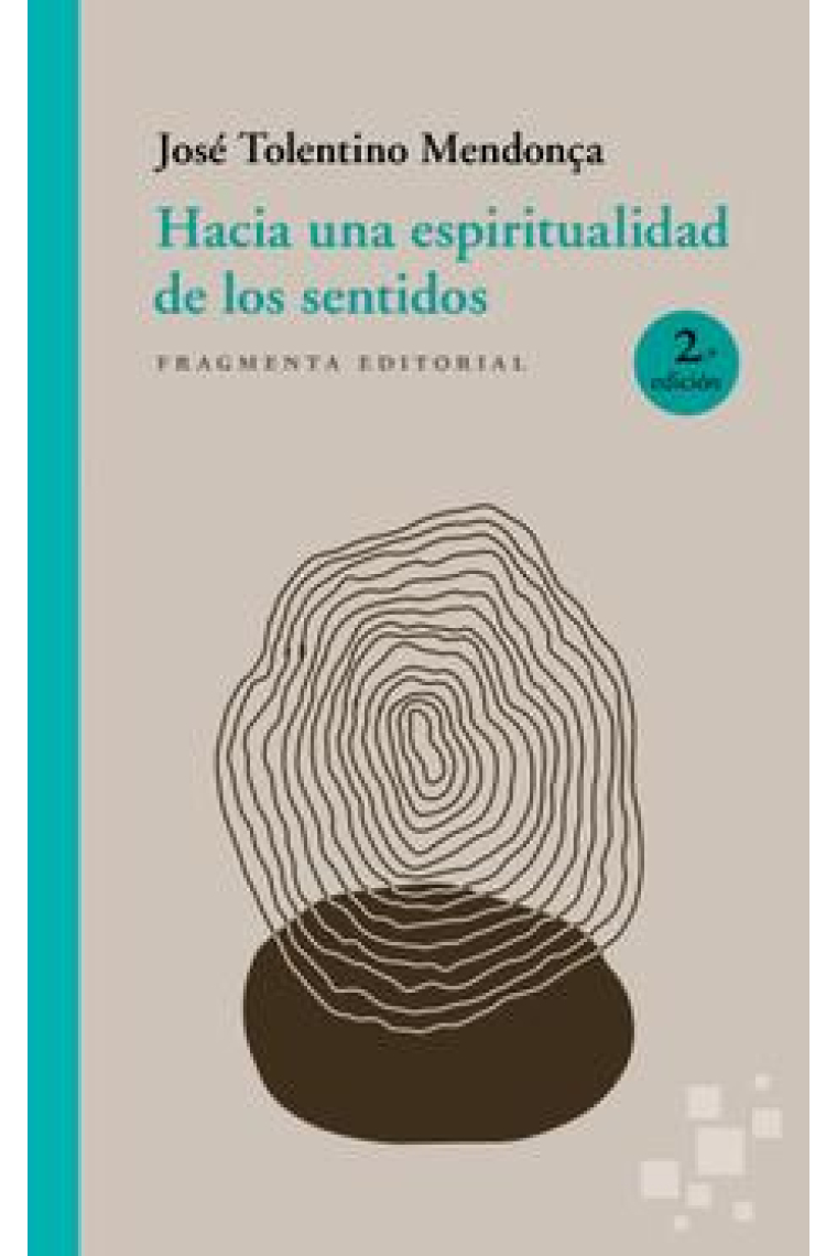 Hacia una espiritualidad de los sentidos