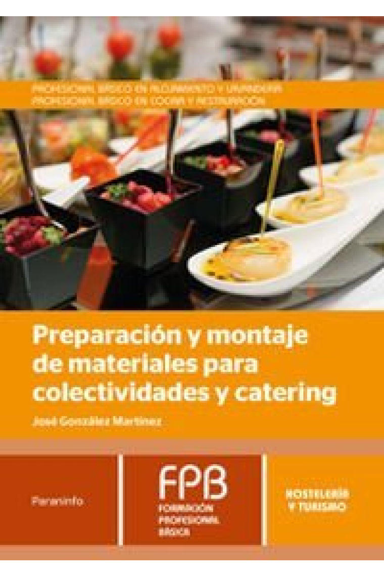 Preparación y montaje de materiales para colectividades y catering