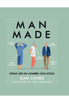 Man Made. Cómo ser un hombre con estilo