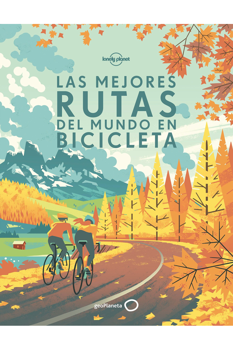 Las mejores rutas del mundo en bicicleta