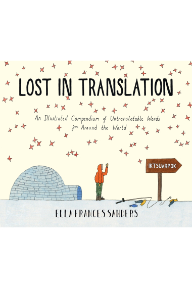 Lost in Translation: An Illustrated Compendium of Untranslatable Words