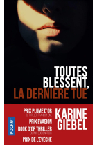 Toutes blessent, la dernière tue : Vulnerant omnes, ultima necat (Pocket thriller)