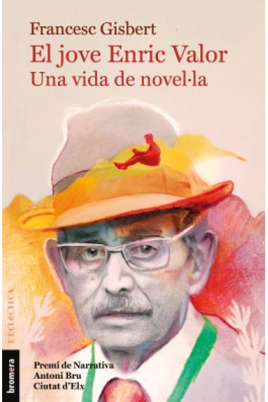 El jove Enric Valor: una vida de novel·la