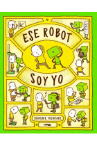 Ese robot soy yo