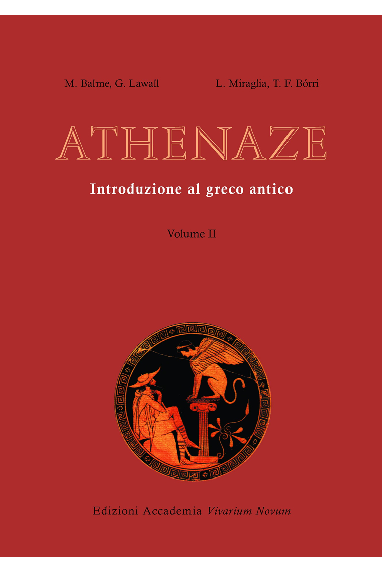 Athenaze. Introduzione al greco antico. Per il Liceo classico. Con espansione online (Vol. 2)