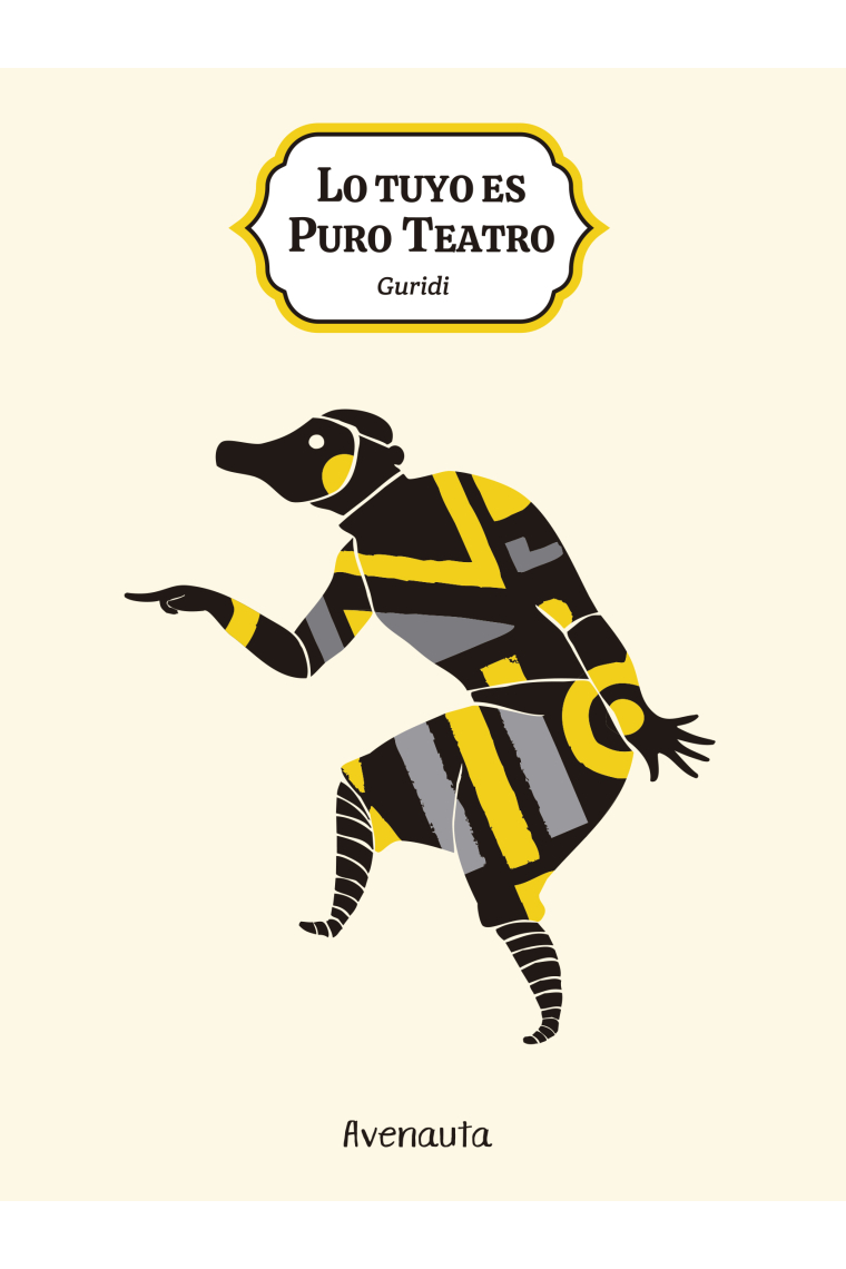 Lo tuyo es puro teatro