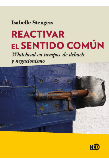 Reactivar el sentido común: Whitehead en tiempos de debacle y negacionismo