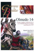 Olmedo 1445. Armas, equipo y tácticas de combate en la batalla final de la Guerra civil castellana de 1437-1445