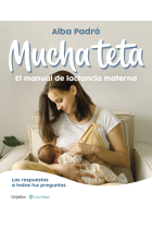 Mucha teta. Manual de lactancia materna