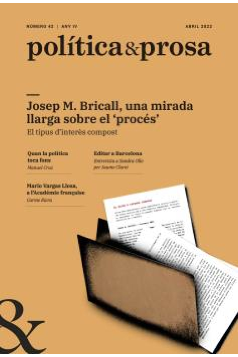 Política & Prosa nº 42 (Abril 2022): Josep M. Bricall, una mirada llarga sobre el 'procés'