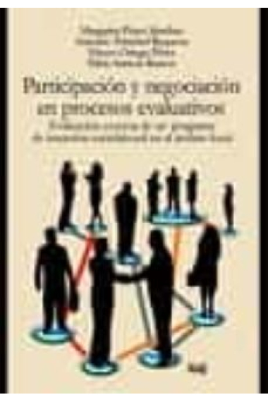 Participación y negociación en procesos evaluativos. Evaluación externa de un programa de inserción socio-laboral en el ámbito local