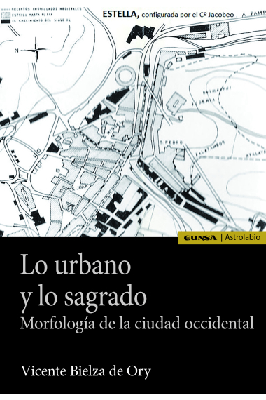 Lo urbano y lo sagrado. Morfología de la ciudad occidental