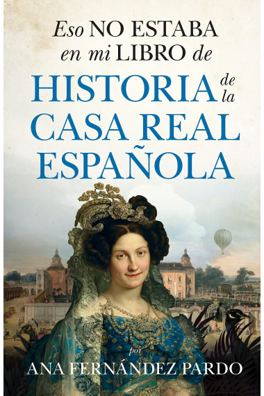 Eso no estaba en mi libro de historia de la casa real española