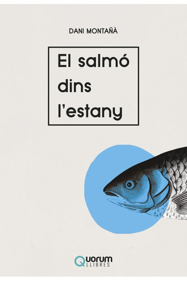 El salmó dins l'estany