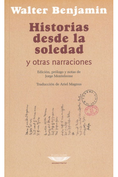 Historias desde la soledad (y otras narraciones)